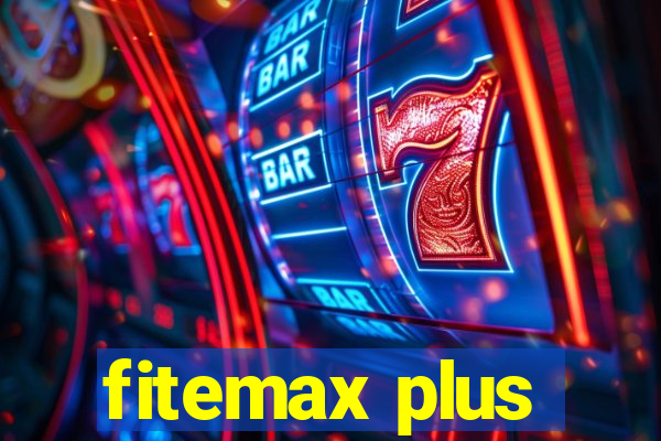 fitemax plus